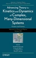 Tamiki Komatsuzaki, R. Stephen Berry, David M. Leitner - Advancing Theory for Kinetics and Dynamics of Complex, Many-Dimensional Systems, Inbunden