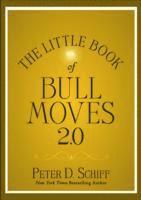 Peter D. Schiff, Peter D Schiff - Little Book of Bull Moves, Updated and Expanded, Inbunden