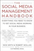 Robert Wollan, Nick Smith, Catherine Zhou - Social Media Management Handbook, Inbunden