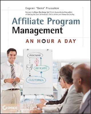 bokomslag Affiliate Program Management: An Hour a Day