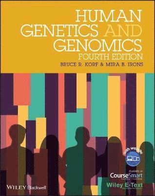 Bruce R. Korf, Mira B. Irons - Human Genetics and Genomics, Includes Wiley E-Text, Häftad
