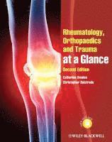 bokomslag Rheumatology, Orthopaedics and Trauma at a Glance