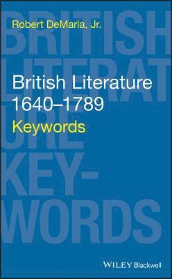Robert Demaria - Demaria, R: British Literature 1640-1789, Inbunden