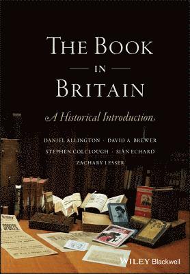 Daniel Allington, David A. Brewer, Stephen Colclough, Sian Echard, Zachary Lesser - Book in Britain, Inbunden