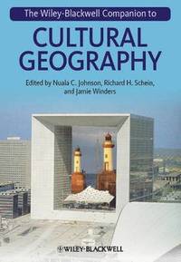 bokomslag The Wiley-Blackwell Companion to Cultural Geography