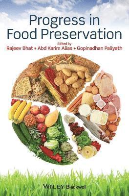 Rajeev Bhat, Rajeev Bhat, Abd Karim Alias, Gopinadhan Paliyath - Progress in Food Preservation, Inbunden