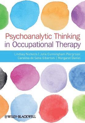 bokomslag Psychoanalytic Thinking in Occupational Therapy