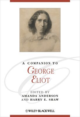 Amanda Anderson, Harry E. Shaw - Companion to George Eliot, Inbunden