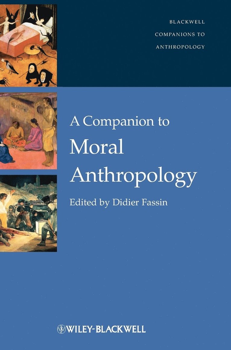 Didier Fassin - Companion to Moral Anthropology, Inbunden
