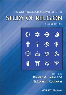 Robert A. Segal, Nickolas P. Roubekas - Wiley Blackwell Companion to the Study of Religion, Inbunden