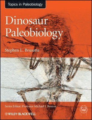 Stephen L. Brusatte - Dinosaur Paleobiology, Häftad