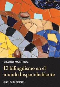 bokomslag El bilingismo en el mundo hispanohablante