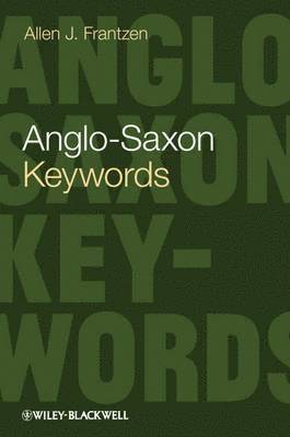 Allen J Frantzen - Frantzen, A: Anglo-Saxon Keywords, Inbunden
