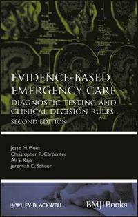 bokomslag Evidence-Based Emergency Care - Diagnostic Testing  and Clinical Decision Rules 2e