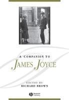 Richard Brown, UK) Brown, Richard (University of Leeds - Companion to James Joyce, Häftad
