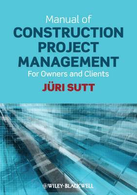 bokomslag Manual of Construction Project Management