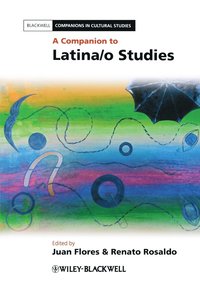 bokomslag A Companion to Latina/o Studies