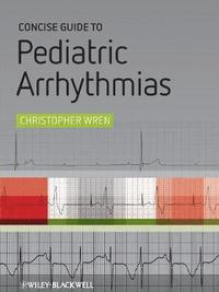 bokomslag Concise Guide to Pediatric Arrhythmias