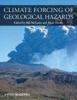 Climate Forcing of Geological Hazards 1