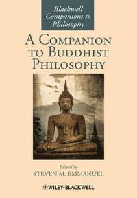 bokomslag A Companion to Buddhist Philosophy