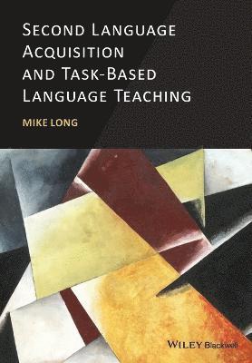 bokomslag Second Language Acquisition and Task-Based Language Teaching