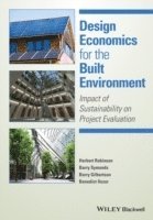 Herbert Robinson, Barry Symonds, Barry Gilbertson, Ben Ilozor - Design Economics for the Built Environment, Häftad