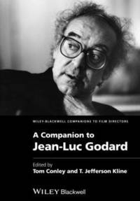 bokomslag A Companion to Jean-Luc Godard