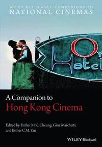 bokomslag A Companion to Hong Kong Cinema