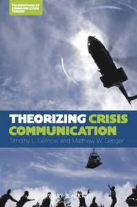 bokomslag Theorizing Crisis Communication