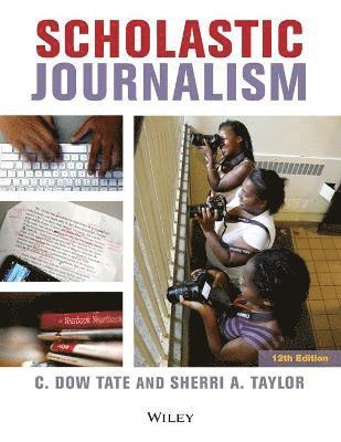 C. Dow Tate, Sherri A. Taylor, C. Dow (Shawnee Mission East High School) Tate, Sherri A. (Syracuse University) Taylor - Scholastic Journalism, Häftad