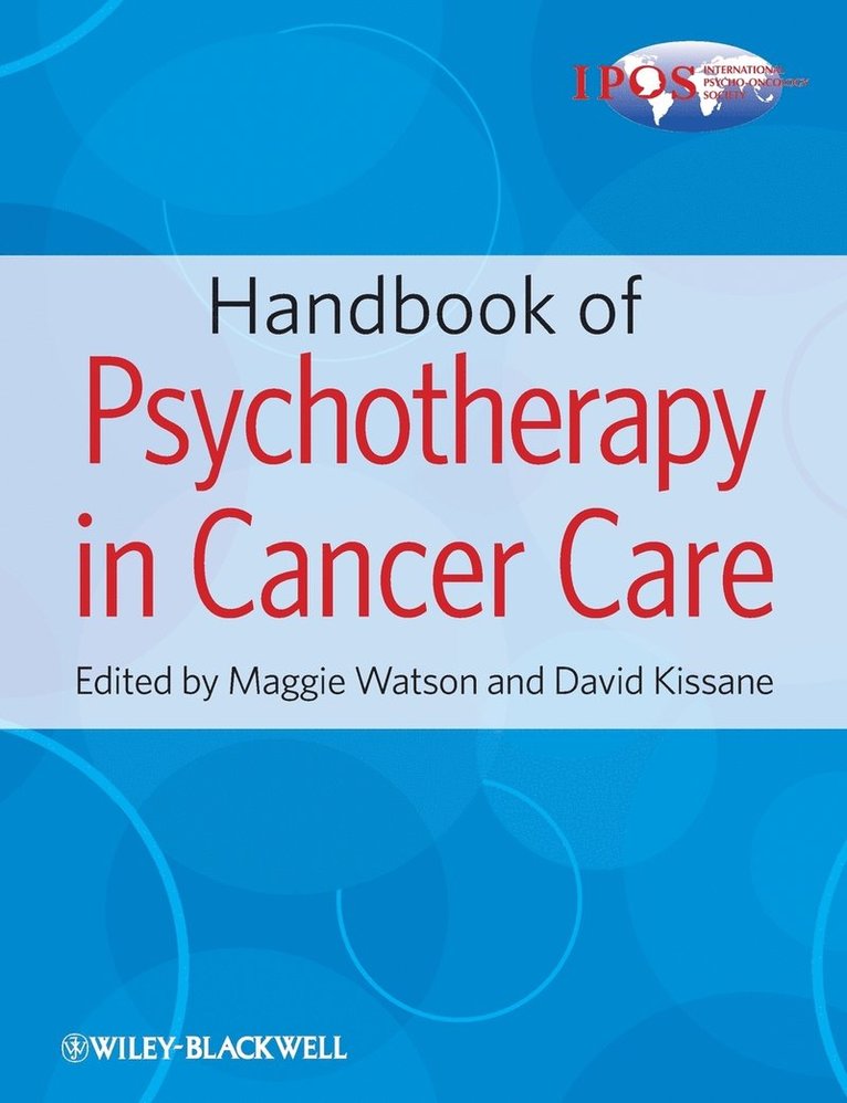 Handbook of Psychotherapy in Cancer Care 1