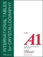 International Tables for Crystallography, Volume A1 1