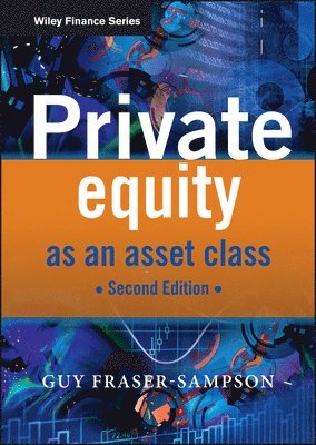 Private Equity as an Asset Class 1