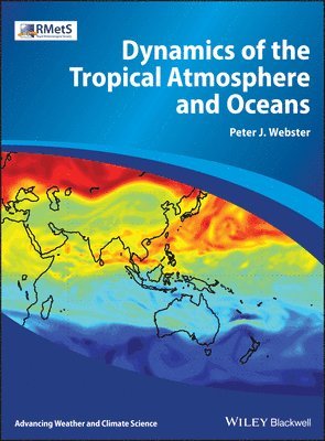 bokomslag Dynamics of the Tropical Atmosphere and Oceans