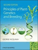 George Acquaah, George (Bowie State University) Acquaah - Principles of Plant Genetics and Breeding, Häftad