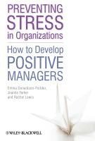 Preventing Stress in Organizations 1