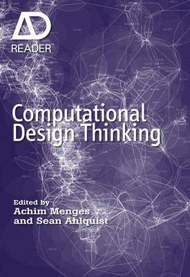 Achim Menges, Sean Ahlquist - Computational Design Thinking, Inbunden