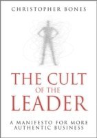 bokomslag The Cult of the Leader