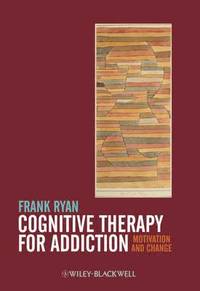 bokomslag Cognitive Therapy for Addiction