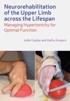 bokomslag Neurorehabilitation of the Upper Limb Across the Lifespan