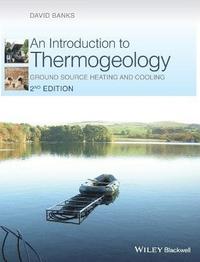 bokomslag An Introduction to Thermogeology