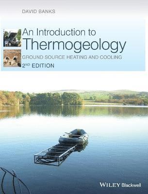 David Banks - Introduction to Thermogeology, Inbunden