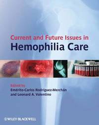bokomslag Current and Future Issues in Hemophilia Care