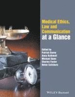 Patrick Davey, Anna Rathmell, Michael Dunn, Charles Foster, Helen Salisbury - Medical Ethics, Law and Communication at a Glance, Häftad
