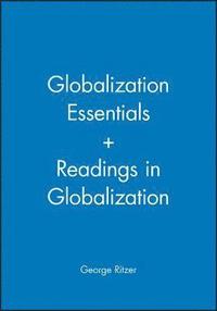 bokomslag Globalization Essentials + Readings in Globalization