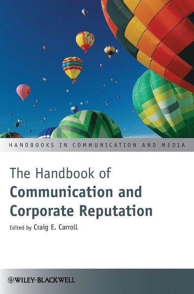 Craig E. Carroll - Handbook of Communication and Corporate Reputation, Inbunden