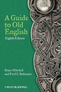 bokomslag A Guide to Old English