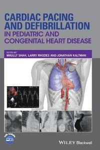 bokomslag Cardiac Pacing and Defibrillation in Pediatric and Congenital Heart Disease