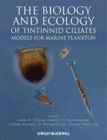bokomslag The Biology and Ecology of Tintinnid Ciliates