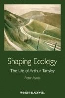 Peter G. Ayres, Peter G Ayres - Shaping Ecology, Häftad